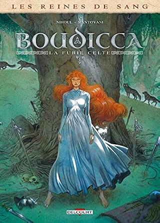 Couverture de la bande dessinée « Boudicca, la furie celte » de Philippe Nihoul