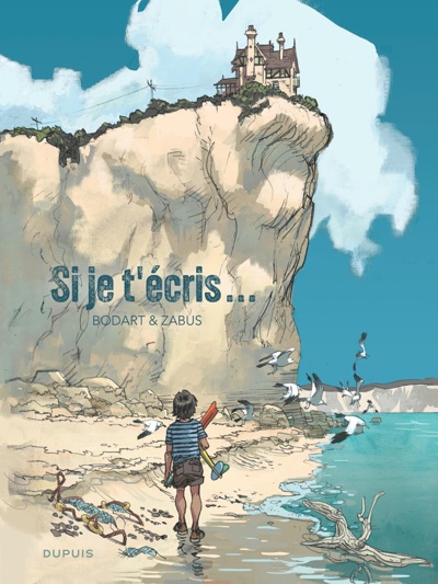 Couverture du livre « Si je t'écris... » de Vincent Zabus